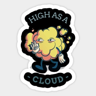 high as a cloud Sticker